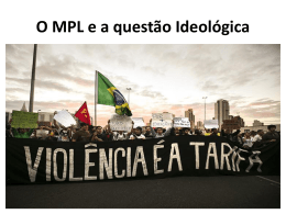 O MPL e a questão Ideológica