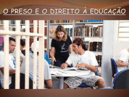 O PRESO E O DIREITO À EDUCAÇÃO