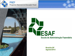 Apresentação ESAF - Programa Nacional de Educação Fiscal