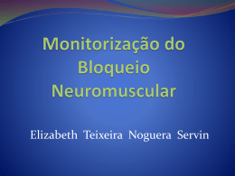 Monitorização do Bloqueio Neuromuscular