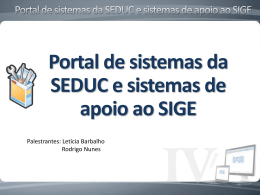 Portal de Sistemas da SEDUC e Sistemas de Apoio ao SIGE