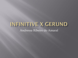 INFINITIVE X GERUND - Cursinho Vitoriano