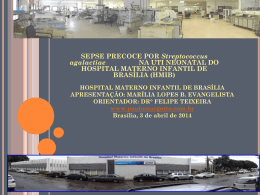 Hospital regional da Asa Sul Apresentação: Marília Lopes B