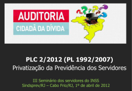 PLC 2/2012 (PL 1992/2007) - Auditoria Cidadã da Dívida