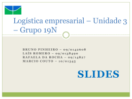 Logística empresarial * Unidade 3 * Grupo 19N