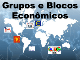 Blocos Políticos e Econômicos- slides