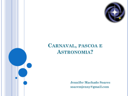 Carnaval, Páscoa e Astronomia