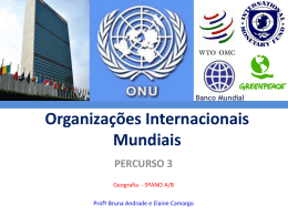9_A_e_B_Percurso_3_Organizacoes_Internacionais_Mundiais