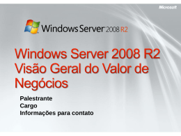 Windows Server 2008 R2 BDM – Visão Geral