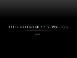 Efficient consumer Response (ecr)