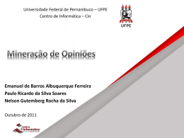 Mineracao-opiniao-2011 - Centro de Informática da UFPE