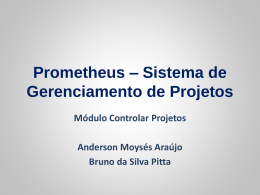 Prometheus * Sistema de Gerenciamento de Projetos