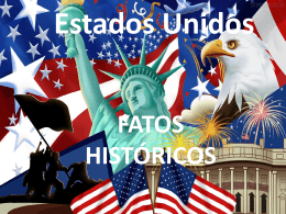 Estados Unidos FATOS HISTÓRICOS