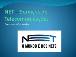 NET * Serviços de Telecomunicações