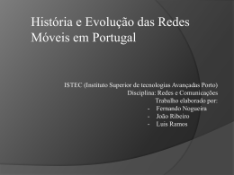 Historia e Evolucao das Redes Moveis em Portugal