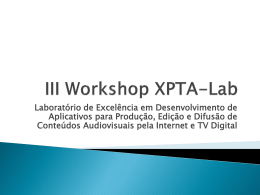 III Workshop XPTA-Lab