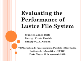 Evaluating the performance of Lustre File System
