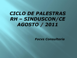 CICLO DE PALESTRAS RH * SINDUSCON/CE AGOSTO / 2011