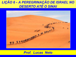 1T_2014_Lição 6_A Peregrinação de Israel no Deserto até o Sinai