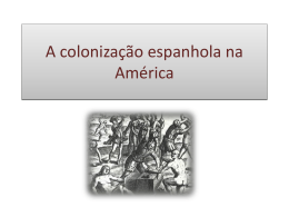 A colonização espanhola na América