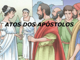 Atos dos Apóstolos, em powerpoint, para