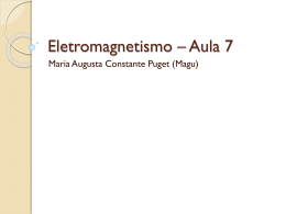 Apresentação:EletromagnetismoAula7