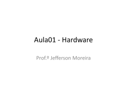 Aula01 - Hardware - Projeto Futuro Servidor