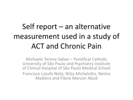 A Study of ACT and Chronic Pain: Alternative measures