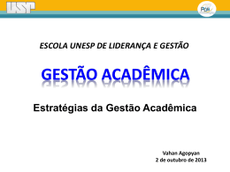 Baixe a apresentação "Gestão Acadêmica".