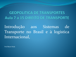 GEOPOLITICA DE TRANSPORTES Aula 7 a 12