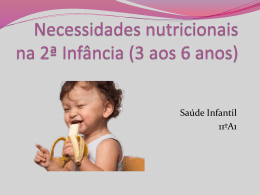 Necessidades nutricionais na 2ª Infância (672975)