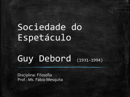 Guy Debord – Sociedade do Espetáculo
