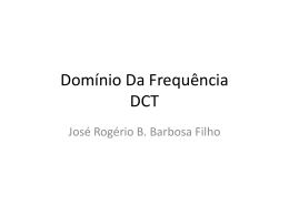 Domínio Da Frequência DCT