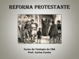 REFORMA PROTESTANTE - Teologia de Fronteira