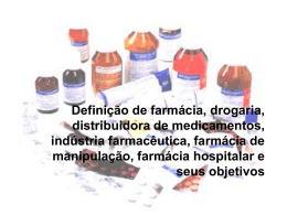 Definição de farmácia, drogaria, distribuidora de medicamentos