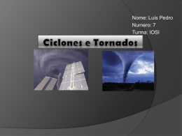 Ciclones e Tornados
