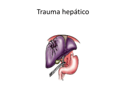 Trauma hepático - ALARA - Liga de Radiologia e Diagnóstico por
