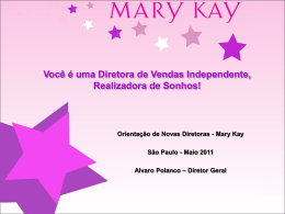 Diretora Mary Kay – Realizadora de Sonhos!!!