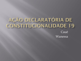 Ação declaratória de constitucionalidade 19