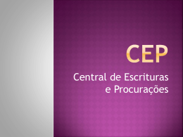 Apresentação sobre a CEP (Central de Procurações e