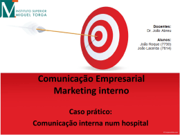 Comunicação Empresarial * 3º Ano Marketing interno