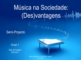 Música na Sociedade: (Des)vantagens