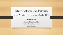 Metodologia do Ensino da Matemática – Aula 05