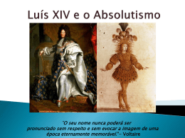 Luís XIV e o Absolutismo