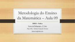 Metodologia do Ensino da Matemática – Aula 09
