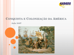 Conquista e Colonização da América