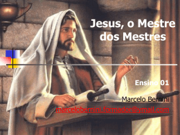 Ensino 01 – Jesus – O Mestre