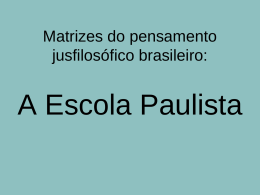 Matrizes do pensamento jusfilosófico brasileiro: