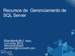 SQL Server 2008 R2 – Recursos de Gerenciamento de SQL Server