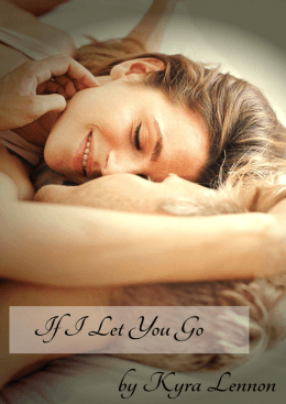 Kyra Lennon - If I Let You Go
